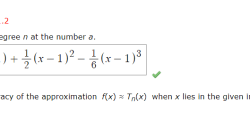 Use taylor's inequality to estimate the accuracy of the approximation